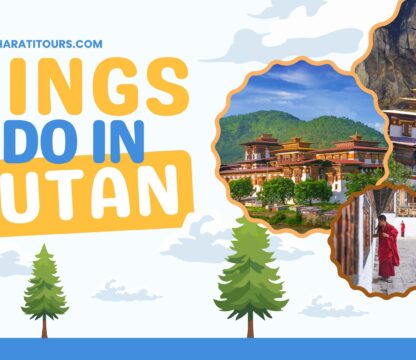 Things to do in Bhutan | bharatitours