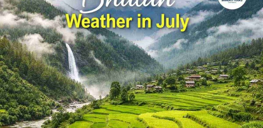 Bhutan Weather in July