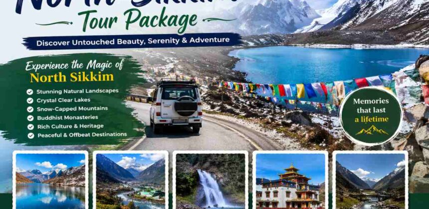 North Sikkim Tour Package with Bharati Tours