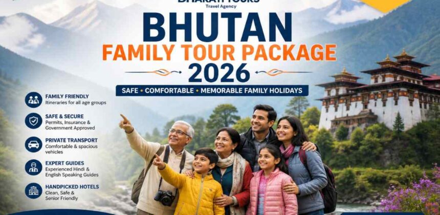 Bhutan Family Tour Package 2026